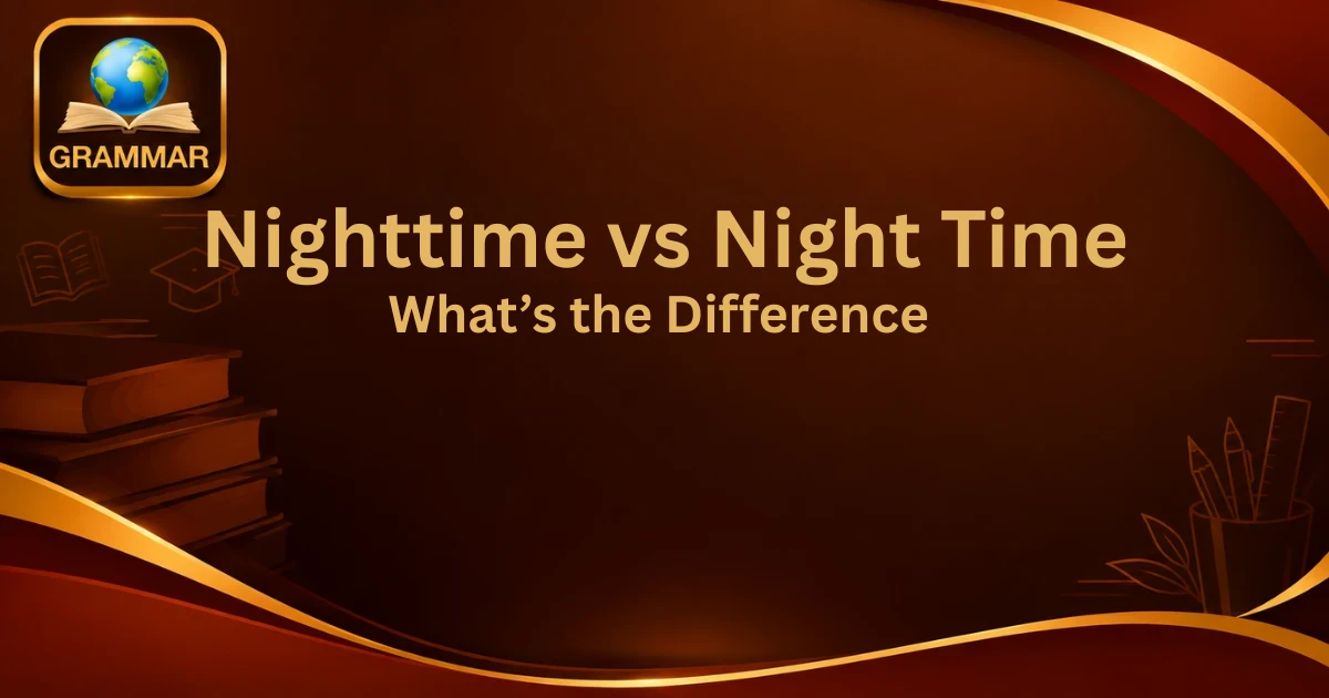 nighttime-vs-night-time