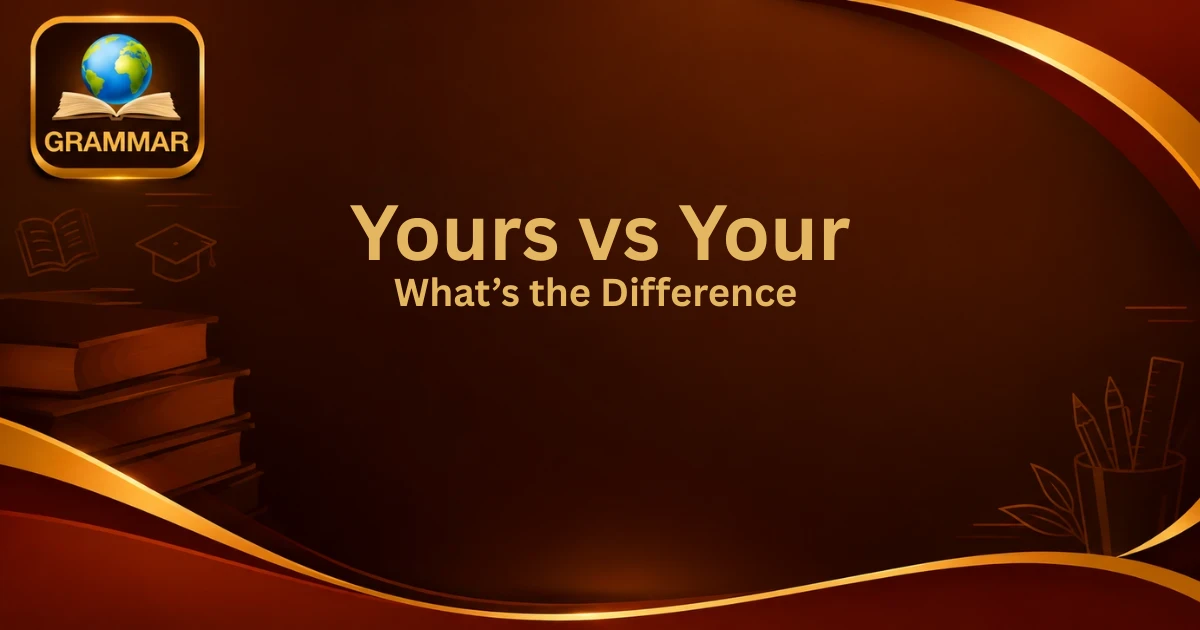 yours-vs-your
